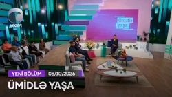 Ümidlə Yaşa - 08.10.2026