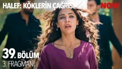 Halef: Köklerin Çağrısı 39. Bölüm 3. Fragmanı @HalefKoklerinCagrisiDizisi