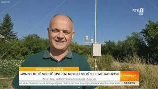 Besim Aliu - Instituti Hidrometeorologjik i Kosovës  - Mirëmëngjesi Kosovë 29.06.2026