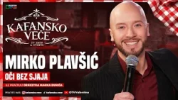 MIRKO PLAVSIC - OCI BEZ SJAJA | UZIVO | ORK. MARKO DJUKIC | 2026 | OTV VALENTINO