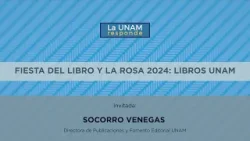 Fiesta del Libro y la Rosa 2024: Libros UNAM. La UNAM responde 901