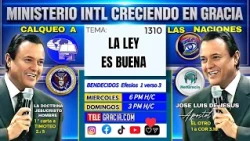 1310 CALQUEO LA LEY ES BUENA 07-10-2026 aclara El Apóstol Dr. JOSE LUIS DE JESUS JESUCRISTO HOMBRE