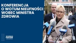 Konferencja o wotum nieufności wobec ministra zdrowia i sytuacji w ochronie zdrowia