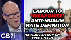 «ЖУТКО!» Определение ненависти к мусульманам будет «использовано в качестве оружия», чтобы застав...