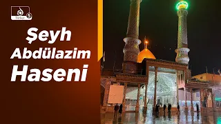 Kılavuz: Şeyh Abdülazim Haseni'nin Hayatı ve Ehlibeyt Hadisleri