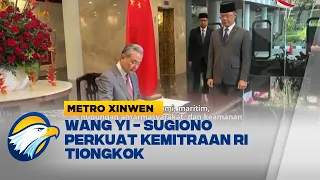 Metro Xinwen - RI dan China Susun Rencana Aksi Baru 2027-2031 Lewat CSD