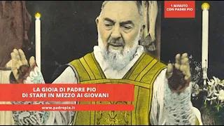 Padre Pio’s Joy in Being Among the Youth