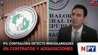 IPS: Comptroller's Office detects irregularities in contracts and acquisitions