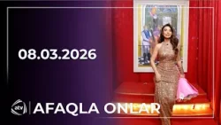 Afaqla Onlar - 08.03.2026 / Anons