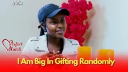 Wewe Ndio The Real Definition Of Beauty... | Perfect Match | Date 3