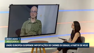 EU suspension could pressure prices and requires new markets for Brazil
