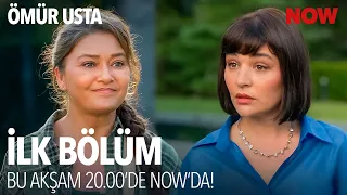 Ömür Usta İlk Bölümüyle Bu Akşam 20.00'de NOW'da!