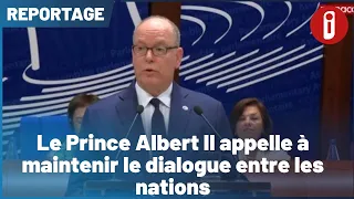 Le Prince Albert II appelle à maintenir le dialogue entre les nations