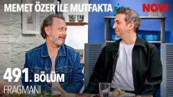 Memet Özer ile Mutfakta 491. Bölüm Fragmanı @MemetÖzerileMutfakta