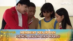MEMBUAT KEAJAIBAN DENGAN BALON DAN KARTU | ABRAKADABRA RTV