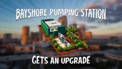 Bayshore's Wastewater Pumping Station gets a Major Upgrade