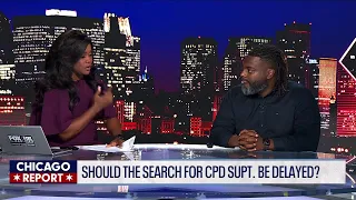 Should Chicago delay the search for its next police chief? CCPSA's Anthony Driver Jr. says yes