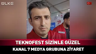"Teknofest Sizinle Güzel!" Selçuk Bayraktar'dan Kanal 7 Medya Grubu'na Ziyaret...