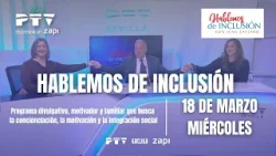?HABLEMOS DE INCLUSIÓN HD | T03 E81 | 18 marzo