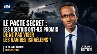 Le pacte secret : les Houthis ont-ils promis de ne pas viser les navires israéliens ?
