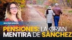 Sánchez y sus fuegos artificiales con tu jubilación: cuentas manipuladas y engaño