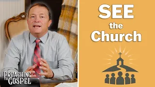 See the Church | Preaching the Gospel
