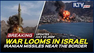 Israel Daily News - July 23, 2026 | Iranian Missiles Near Israel Border