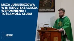 „Per aspera ad astra” – Stulecie ŁKS Łomża. Msza jubileuszowa, wspomnienia i tożsamość klubu „Per aspera ad astra” – Stulecie ŁKS Łomża. Msza jubileuszowa, wspomnienia i tożsamość klubu