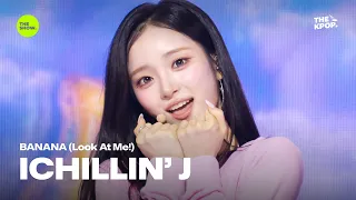 BANANA (Look At Me!) – ICHILLIN’ J [THE SHOW] 260915 방송