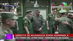 Ejército de Nicaragua rinde homenaje a las víctimas del terrorismo en Rusia