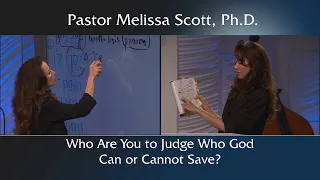 Who Are You to Judge Who God Can or Cannot Save?
