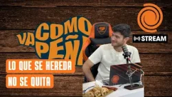 "Lo que se hereda..." | Va como Peña