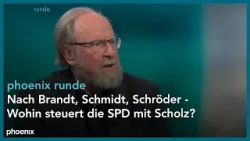 phoenix runde: Nach Brandt, Schmidt, Schröder - Wohin steuert die SPD mit Scholz?