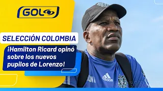 Hamilton Ricard and his take on Néstor Lorenzo's new era for the Colombian National Team