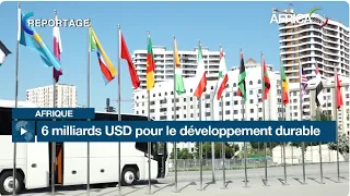 Afrique : 6 milliards USD de la BID pour le développement durable