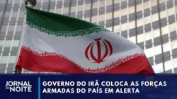 Governo do Irã põe Forças Armadas em alerta; entenda | Jornal da Noite