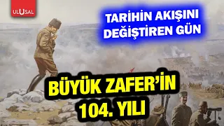 The day that changed the course of history! The 104th anniversary of the Great Victory | Prof. Dr...