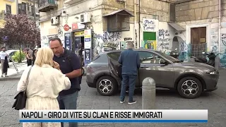 Napoli, doppia emergenza sicurezza: camorra e risse tra immigrati