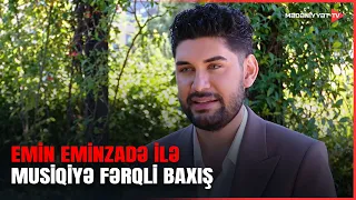 Emin Eminzadənin musiqi yolunda uğurlu addımları