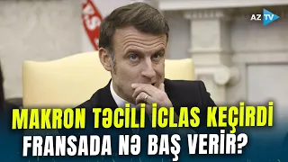 Makron TƏCİLİ İCLAS keçirdi: Fransada VƏZİYYƏT AĞIRLAŞIR - 100 minlərlə sakin ÇƏTİN DURUMDA