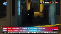 Önce öldürdü, sonra polise teslim oldu