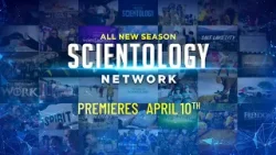Scientology Network All New Season Premieres April 10
