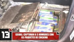 Izabal: capturan a 5 hombres con 65 paquetes de cocaína
