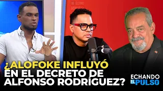 The panel debates whether Alofoke influenced the Alfonso Rodríguez decree | Echando El Pulso