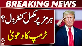 Trump | Strait of Hormuz Control | Iran Deal | Iran Inflation - Aaj Pakistan News