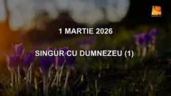 Cuvantul Lui Dumnezeu pentru Astazi - 01.03.2026
