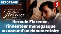 Hercule Florence, the Monegasque inventor at the heart of a documentary