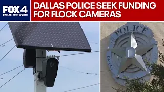 Dallas Police seek new funding for Flock cameras