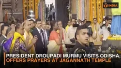 President Droupadi Murmu Visits Odisha, Offers Prayers at Jagannath Temple