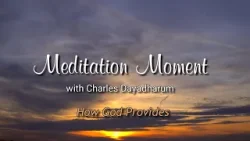 Charles Dayadharum:   How God Provides